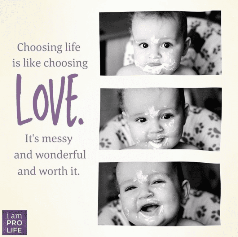 open vs closed adoption baby eating messy with a quote, "Choosing life is like choosing love. It's messy, and wonderful, and worth it."