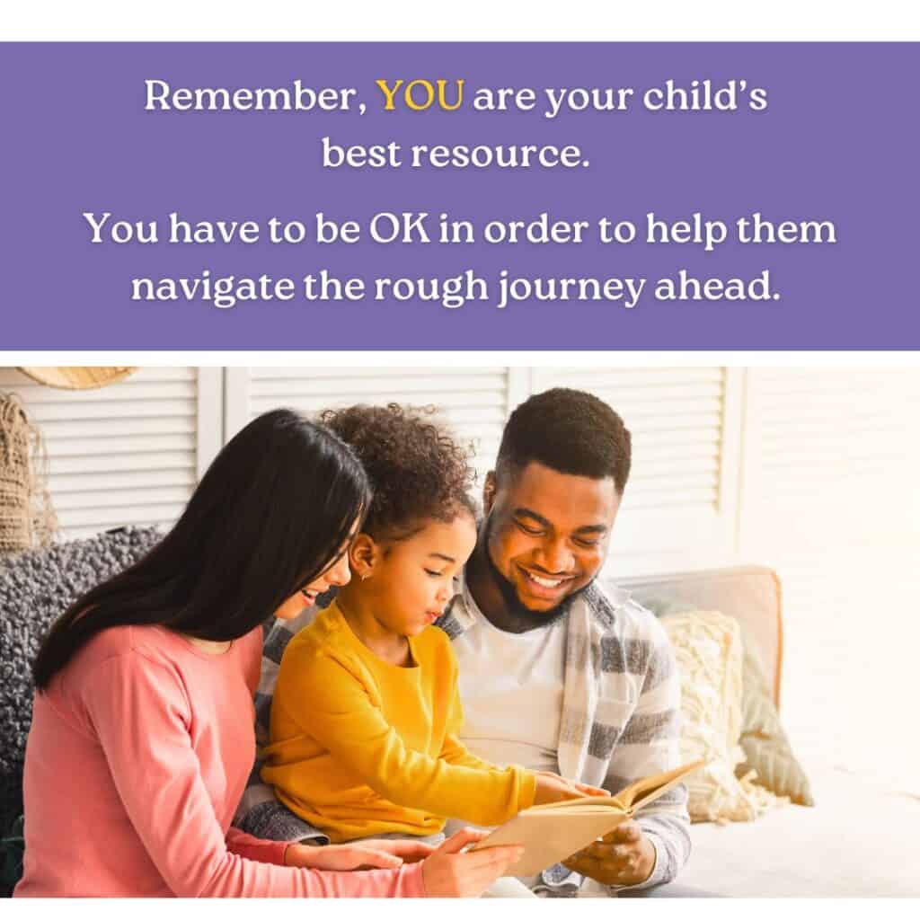 A happy family of three reading a book together, with a quote emphasizing that parents are their child’s best resource and need to be well to support their child.
